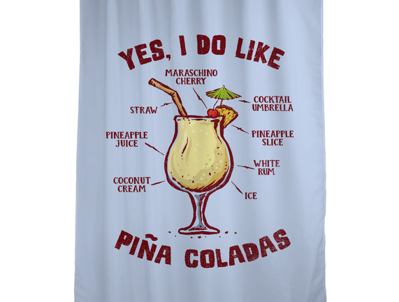 Yes I Do Like Pina Coladas