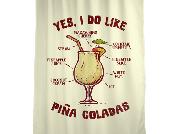 Yes I Do Like Pina Coladas