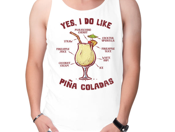 Yes I Do Like Pina Coladas