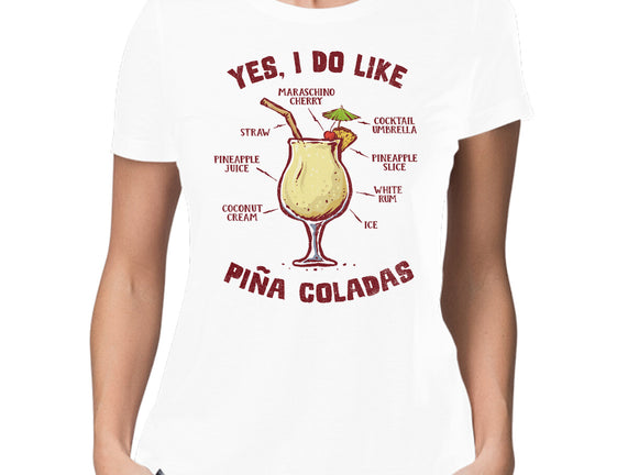 Yes I Do Like Pina Coladas