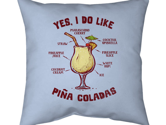 Yes I Do Like Pina Coladas