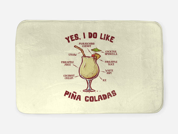 Yes I Do Like Pina Coladas