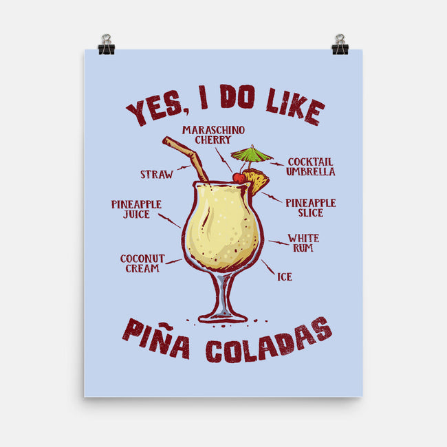 Yes I Do Like Pina Coladas-None-Matte-Poster-kg07