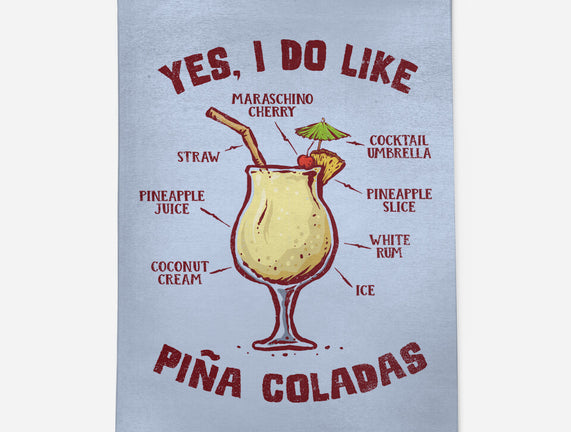 Yes I Do Like Pina Coladas