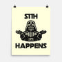 Sith Happens-None-Matte-Poster-zachterrelldraws