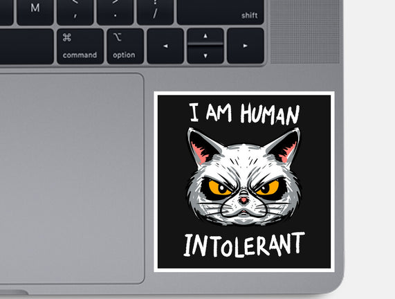 Human Intolerant