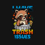 I Have Trash Issues-Unisex-Baseball-Tee-Boggs Nicolas