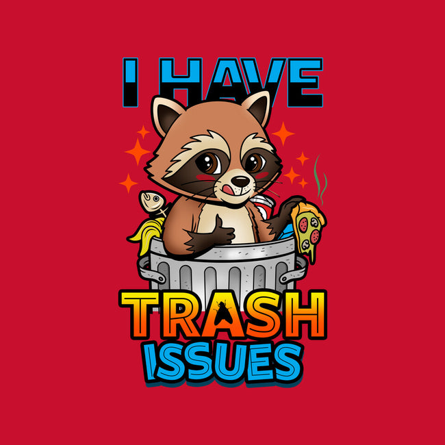 I Have Trash Issues-Womens-Fitted-Tee-Boggs Nicolas