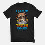 I Have Trash Issues-Mens-Heavyweight-Tee-Boggs Nicolas