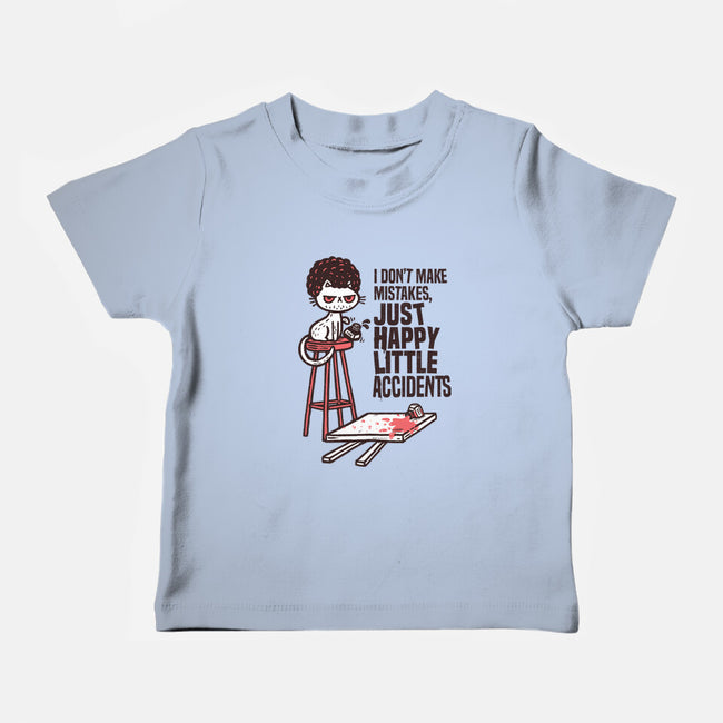 Just Happy Little Accidents-Baby-Basic-Tee-Wenceslao A Romero