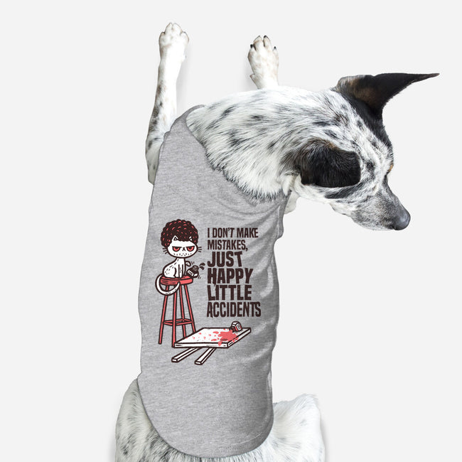 Just Happy Little Accidents-Dog-Basic-Pet Tank-Wenceslao A Romero