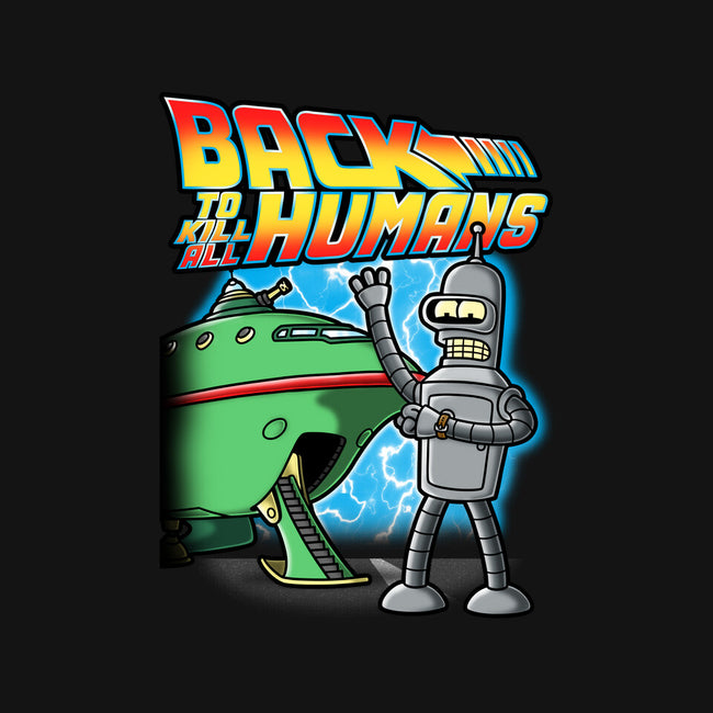 Back To Kill All Humans-Unisex-Baseball-Tee-Barbadifuoco