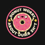 Donut Worry About Dumb Shit-None-Basic Tote-Bag-tobefonseca