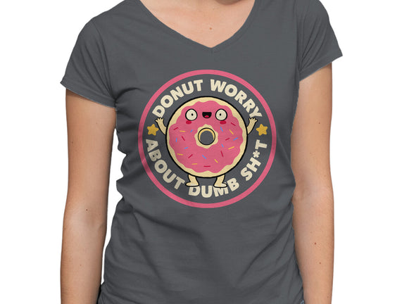 Donut Worry About Dumb Shit