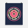 Donut Worry About Dumb Shit-None-Matte-Poster-tobefonseca