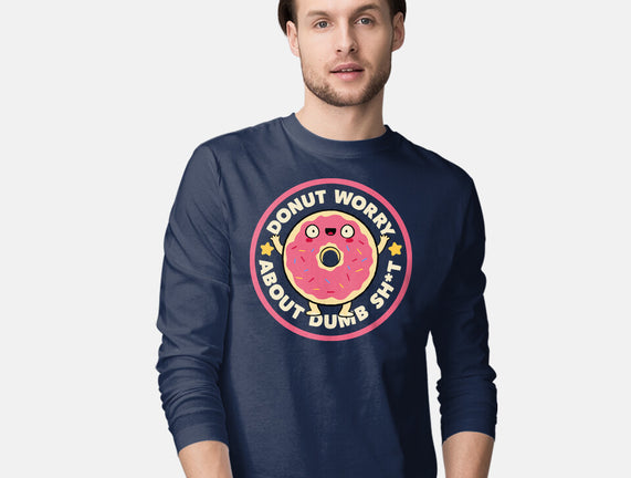 Donut Worry About Dumb Shit