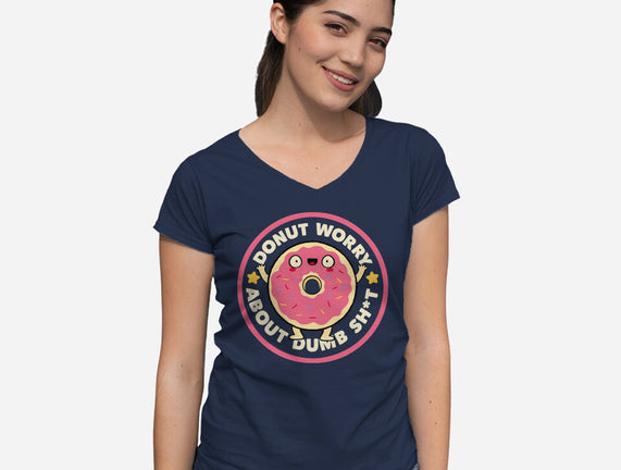 Donut Worry About Dumb Shit