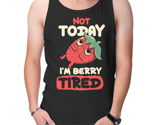 Berry Tired Funny Strawberry