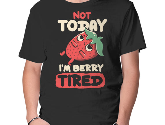 Berry Tired Funny Strawberry