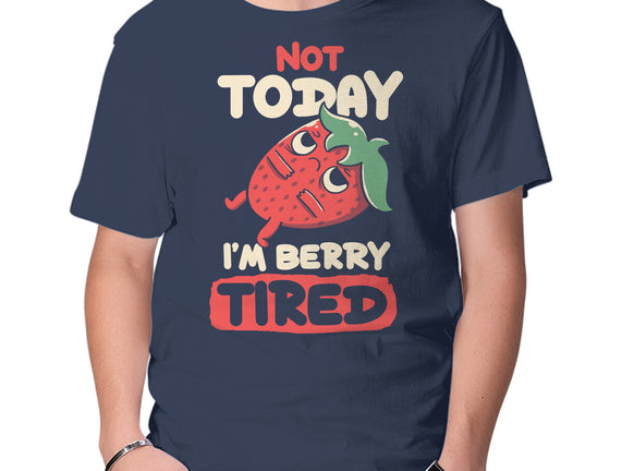 Berry Tired Funny Strawberry