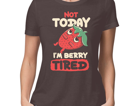 Berry Tired Funny Strawberry