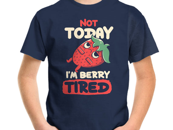 Berry Tired Funny Strawberry