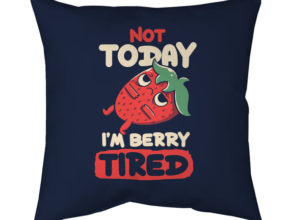 Berry Tired Funny Strawberry