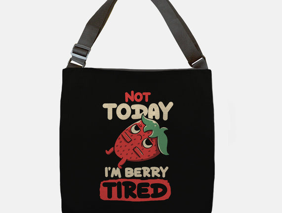 Berry Tired Funny Strawberry