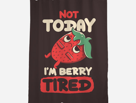 Berry Tired Funny Strawberry