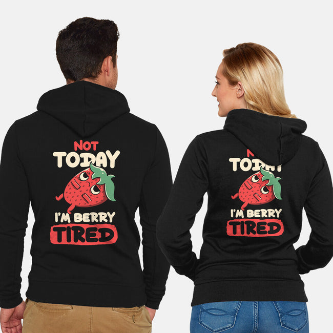 Berry Tired Funny Strawberry-Unisex-Zip-Up-Sweatshirt-tobefonseca