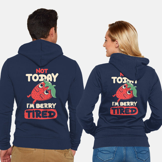 Berry Tired Funny Strawberry-Unisex-Zip-Up-Sweatshirt-tobefonseca