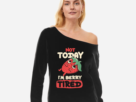 Berry Tired Funny Strawberry