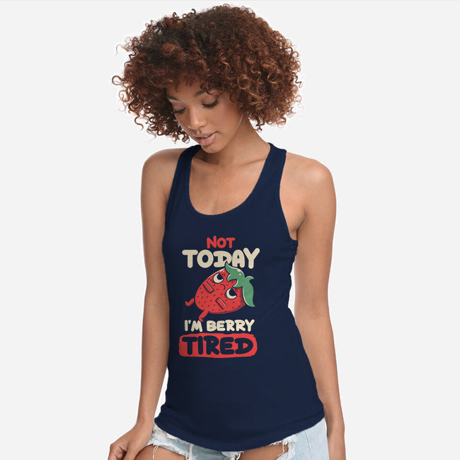 Berry Tired Funny Strawberry-Womens-Racerback-Tank-tobefonseca