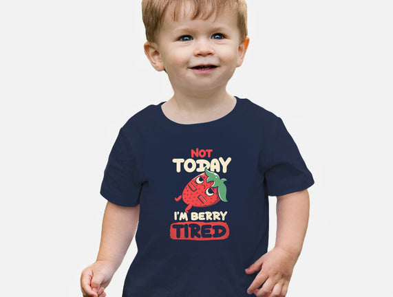 Berry Tired Funny Strawberry