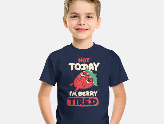 Berry Tired Funny Strawberry