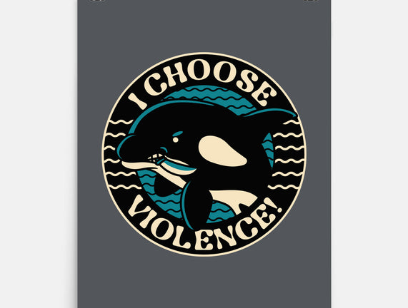 Orca I Choose Violence Seal