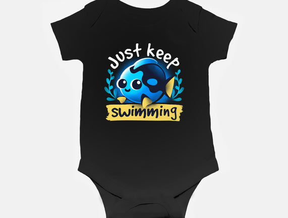 Cute Just Keep Swimming