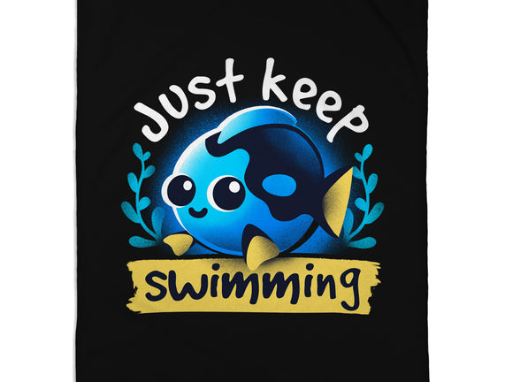 Cute Just Keep Swimming