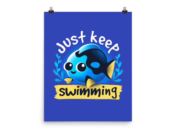 Cute Just Keep Swimming