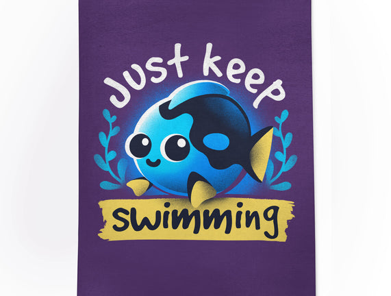 Cute Just Keep Swimming