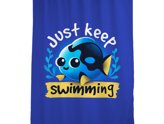 Cute Just Keep Swimming