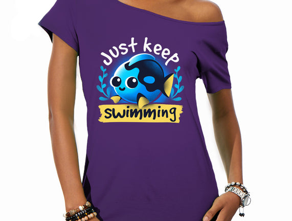 Cute Just Keep Swimming