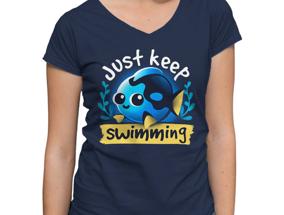 Cute Just Keep Swimming