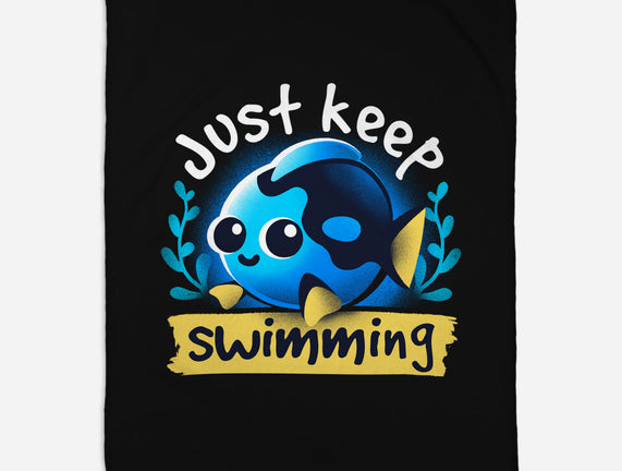 Cute Just Keep Swimming