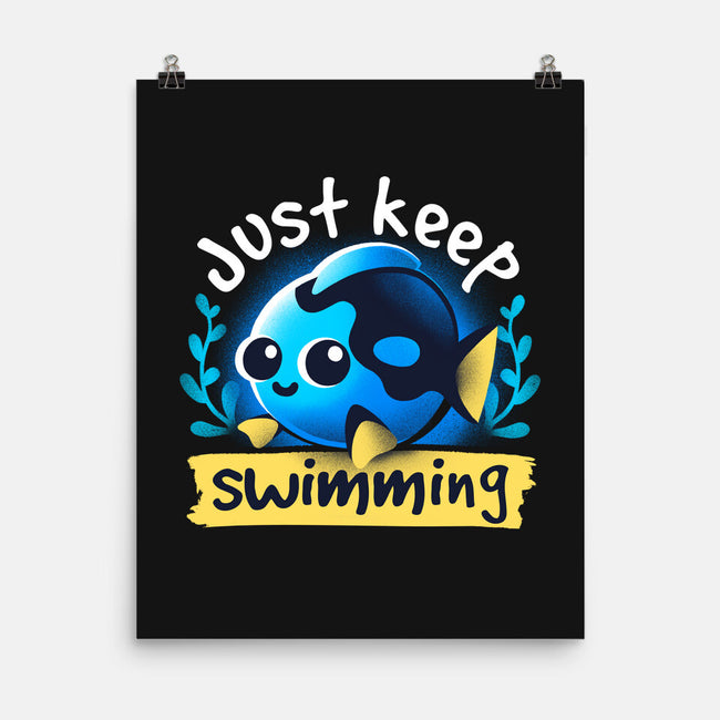 Cute Just Keep Swimming-None-Matte-Poster-NemiMakeit