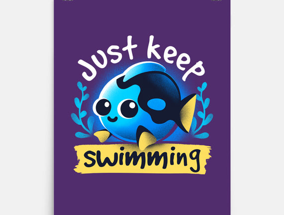 Cute Just Keep Swimming