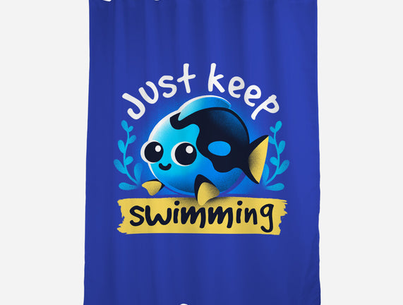 Cute Just Keep Swimming