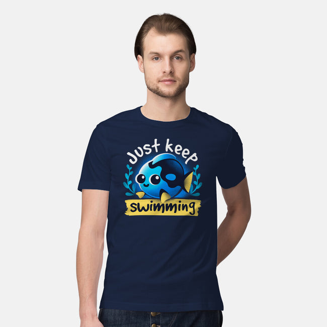 Cute Just Keep Swimming-Mens-Premium-Tee-NemiMakeit