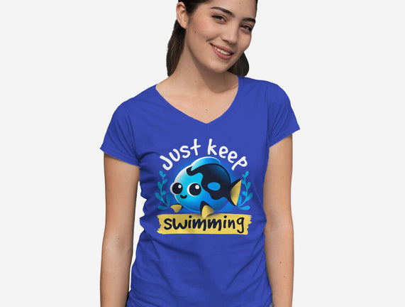 Cute Just Keep Swimming