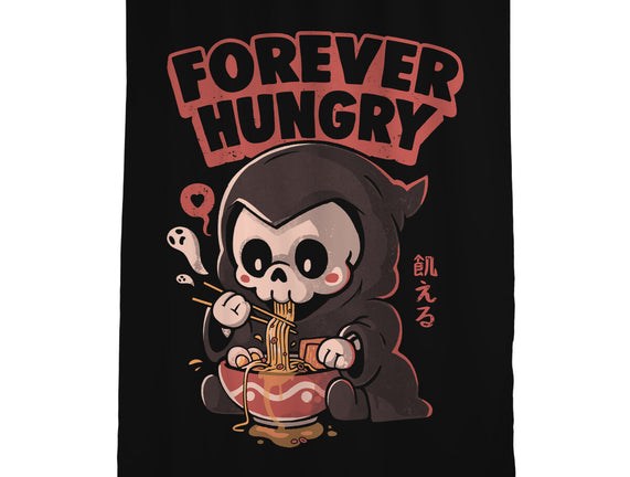 Forever Hungry